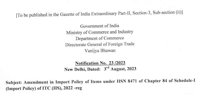 印度对外贸易总局突然发布命令，限制进口笔记本电脑、平板电脑、一体机、超小型电脑和服务器，并且即日生效 ...